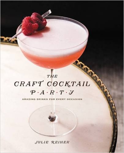 The Craft Cocktail Party: Delicious Drinks for Every Occasion | Bevvy
